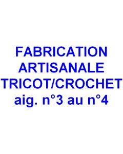 fabrication de votre modèle aux aiguilles n°3 au n°4 inclus